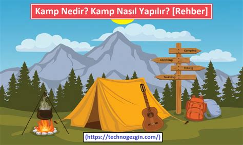 Kamp Nedir ve Nasıl Yapılır? Yeni Başlayanlar İçin Rehber