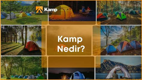 Kamp nedir?