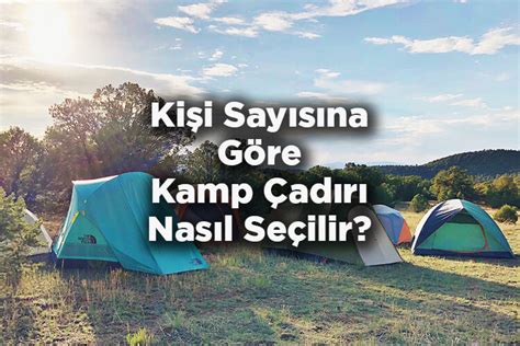 Kamp Yerleri Nasıl Seçilir?