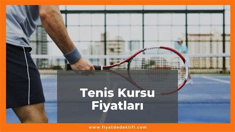 Tenis Kurslarının Fiyatları